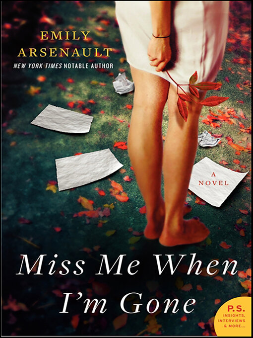 Title details for Miss Me When I'm Gone by Emily Arsenault - Wait list